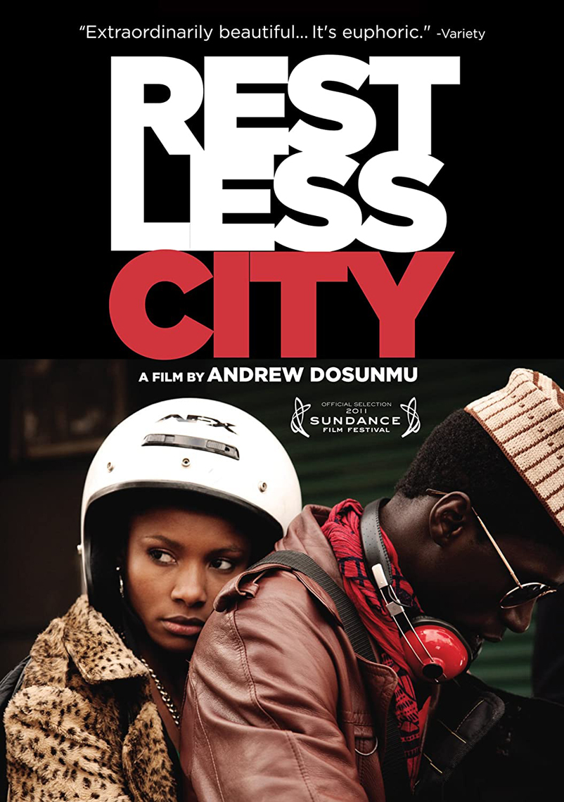 Director & Photography  RESTLESS CITY   Film starring    Sly Alassane &    Sky Nicole Grey 